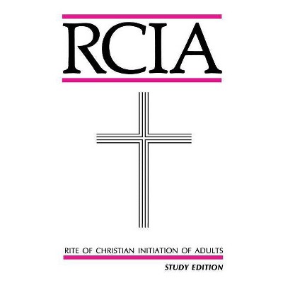 Rite of Christian Initiation of Adults: Study Edition - (Paperback)