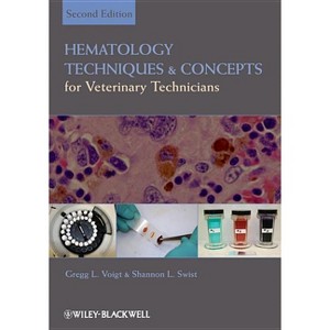 Hematology Techniques and Concepts for Veterinary Technicians - 2nd Edition by  Gregg L Voigt & Shannon L Swist (Paperback) - 1 of 1