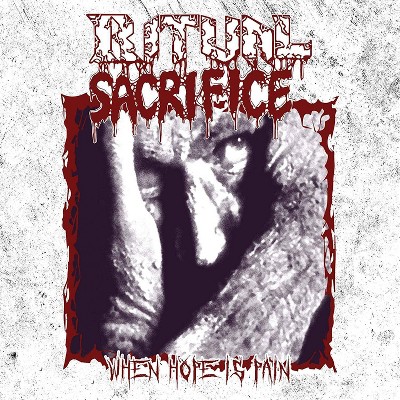 Ritual Sacrifice - When Hope Is Pain (CD)