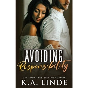Avoiding Responsibility - by  K A Linde (Paperback) - 1 of 1