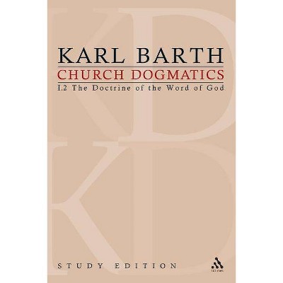 Church Dogmatics Study Edition 3 - by  Karl Barth (Paperback)