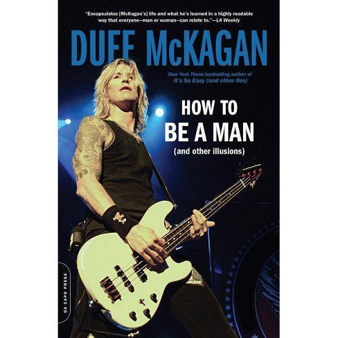 How to Be a Man - by  Duff McKagan & Chris Kornelis (Paperback) - image 1 of 1