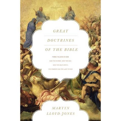 Great Doctrines of the Bible - by  Martyn Lloyd-Jones (Paperback)