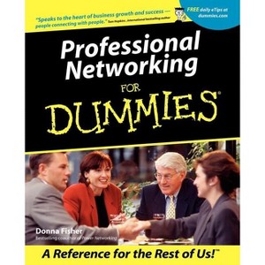 Professional Networking for Dummies - (For Dummies) by  Donna Fisher (Paperback) - 1 of 1