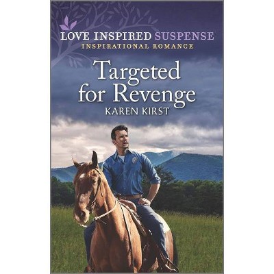 Targeted for Revenge - (Smoky Mountain Defenders) by  Karen Kirst (Paperback)