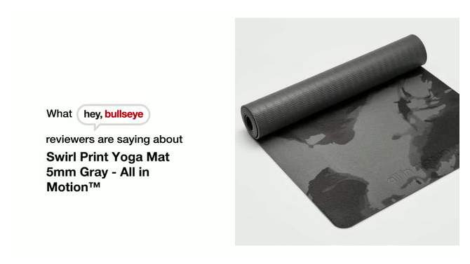 Swirl Print Yoga Mat 5mm Gray - All In Motion&#8482;, 2 of 6, play video