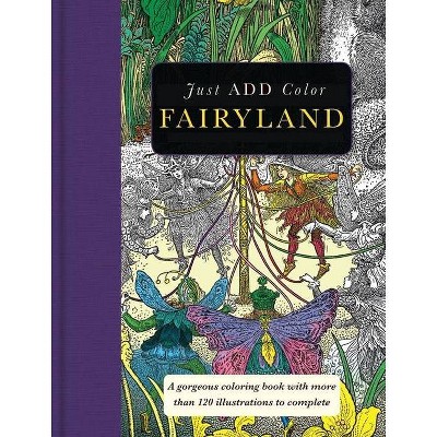 Fairyland - (Just Add Color) by  Carlton Publishing Group (Paperback)