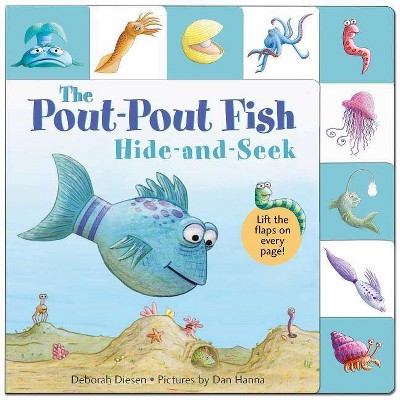 Lift-The-Flap Tab: Hide-And-Seek, Pout-Pout Fish - (Pout-Pout Fish Novelty) by  Deborah Diesen (Board Book)