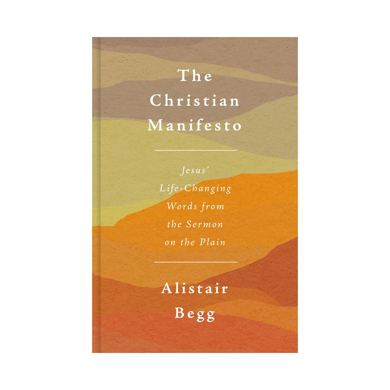 The Christian Manifesto - by  Alistair Begg (Paperback), 1 of 2