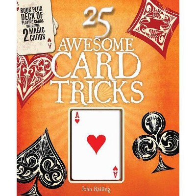 25 Awesome Card Tricks - by  John Railing (Paperback)