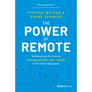 The Power of Remote - by  Cynthia Watson & Shane Spraggs (Hardcover) - 1 of 1