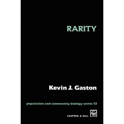 Rarity - (Population and Community Biology) by  K J Gaston (Paperback)