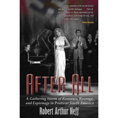  After All - by  Robert Arthur Neff (Paperback) 