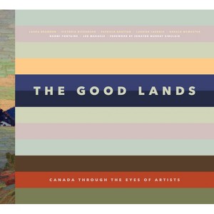The Good Lands - by  Victoria Dickenson (Hardcover) - 1 of 1
