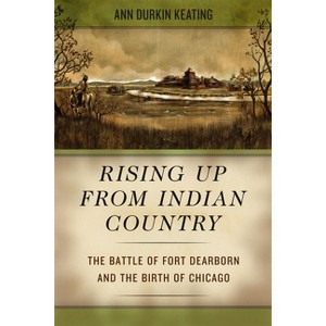 Rising Up from Indian Country - by  Ann Durkin Keating (Paperback) - 1 of 1