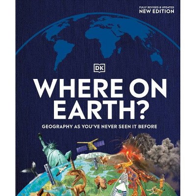 Where on Earth? - 2nd Edition by  DK (Hardcover)