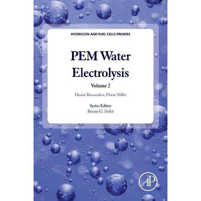 Pem Water Electrolysis - (Hydrogen and Fuel Cells Primers) by  Dmitri Bessarabov & Pierre Millet (Paperback)