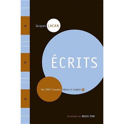 Ecrits - by  Jacques Lacan (Paperback)