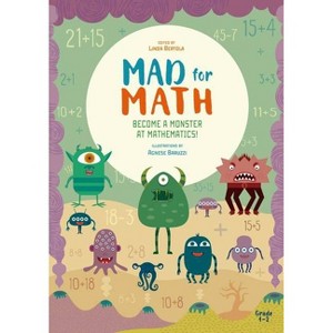Mad for Math: Become a Monster at Mathematics - by  Linda Bertola (Paperback) - 1 of 1