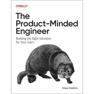 The Product-Minded Engineer - by  Drew Hoskins (Paperback) - 1 of 1