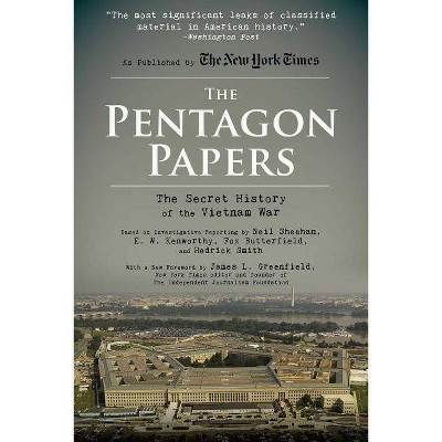 The Pentagon Papers - by  Neil Sheehan & Hedrick Smith & E W Kenworthy & Fox Butterfield (Paperback)