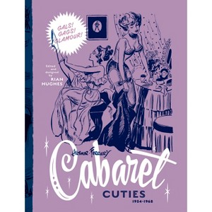 Arthur Ferrier's Cabaret Cuties 1954-1968 - (Pin-Up Parade) by  Rian Hughes (Hardcover) - 1 of 1