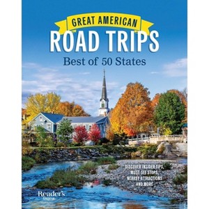 Great American Road Trips: Best of 50 States - (Rd Great American Road Trips) by  Reader's Digest (Paperback) - 1 of 1
