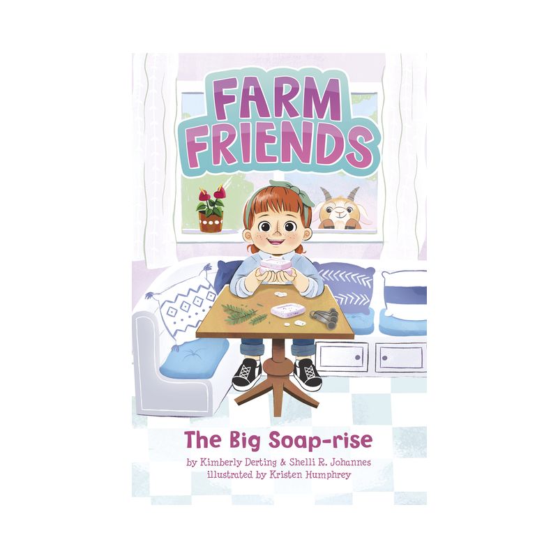 The Big Soap-Rise - (Farm Friends) by Kimberly Derting & Shelli R Johannes, 1 of 2