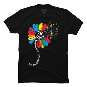 Adult Design By Humans You Can Be Anything Be Kind Flower Pride By HARGOOT-Shirt - 1 of 2