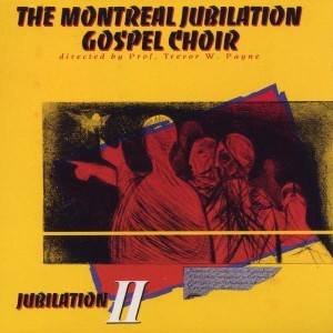 Montreal Jubilation Gospel Choir - Jubilation, Vol. 2 (CD) - 1 of 1