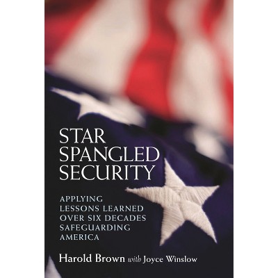 Star Spangled Security - by  Harold Brown (Paperback)