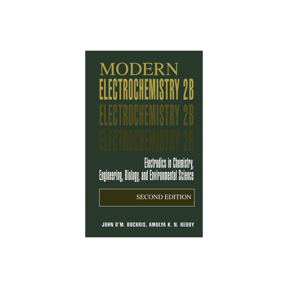 ISBN 9780306463242 product image for Modern Electrochemistry 2b - 2nd Edition by John O'm Bockris & Amulya K N Reddy  | upcitemdb.com