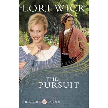 The Pursuit - (English Garden) by  Lori Wick (Paperback)