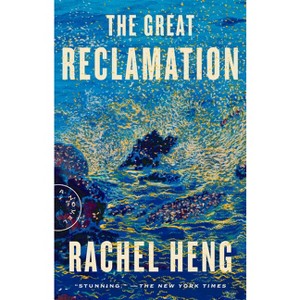 The Great Reclamation - by  Rachel Heng (Paperback) - 1 of 1
