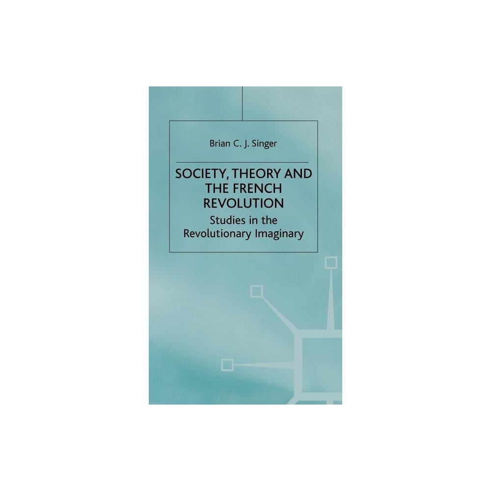 ISBN 9780333394342 product image for Society, Theory and the French Revolution - (Studies in the Revolutionary Imagin | upcitemdb.com
