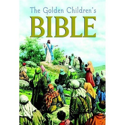 The Golden Children's Bible - by  Golden Books (Hardcover)