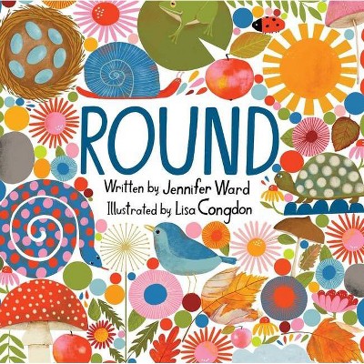 Round - by  Jennifer Ward (Hardcover)