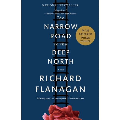 The Narrow Road to the Deep North - (Vintage International) by  Richard Flanagan (Paperback) - image 1 of 1