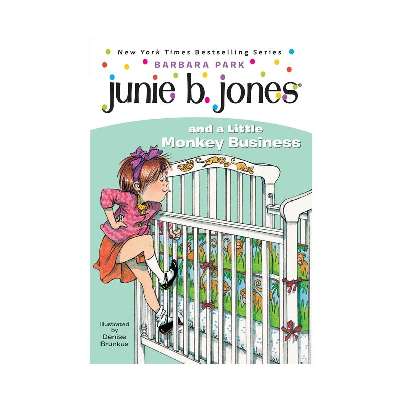 Junie B. Jones and a Little Monkey Busin ( Junie B. Jones) (Paperback) by Barbara Park, 1 of 2