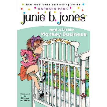 Junie B. Jones and a Little Monkey Busin ( Junie B. Jones) (Paperback) by Barbara Park