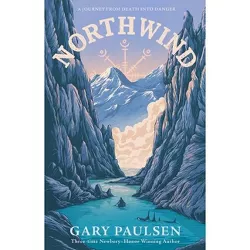 Northwind - by  Gary Paulsen (Hardcover)