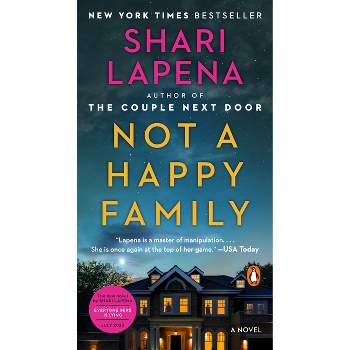 Not a Happy Family - by  Shari Lapena (Paperback)