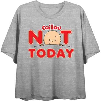 Caillou Not Today Women's Heather Gray Cropped Tee