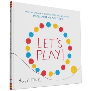 Let's Play! (Hardcover) by Hervé Tullet by Herve Tullet - 1 of 1