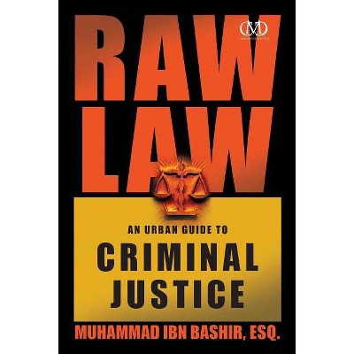 Raw Law - by  Muhammad Ibn Bashir (Paperback)