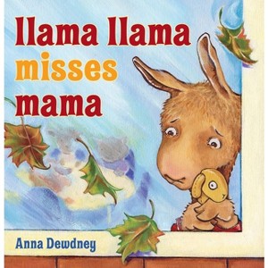 Llama Llama Misses Mama ( Llama Llama) (Hardcover) by Anna Dewdney - 1 of 1