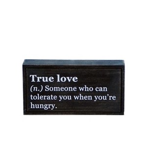 VIP Wood 7.88 in. Black Funny True Love Tabletop Sign - 1 of 1