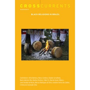 Crosscurrents: Black Religions in Brazil - by  Cláudio Carvalhaes & Marcos Rodrigues Da Silva (Paperback) - 1 of 1