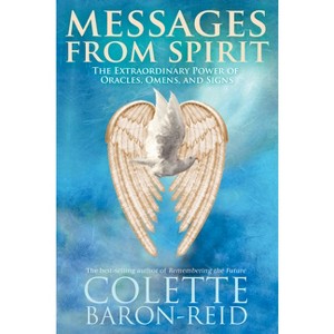 Messages From Spirit - by  Colette Baron-Reid (Paperback) - 1 of 1