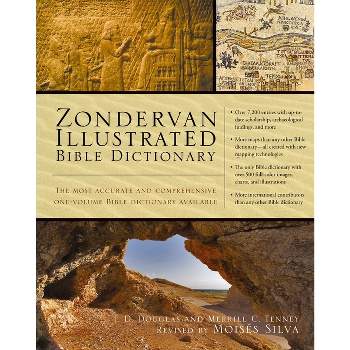 Zondervan Illustrated Bible Dictionary - (Premier Reference) by  J D Douglas & Merrill C Tenney (Hardcover)